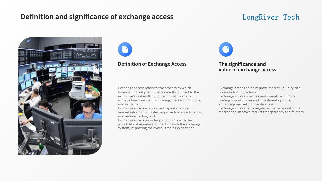 LongRiverTech Direct Market Access for financial markets and exchange Definition and significance of exchange access