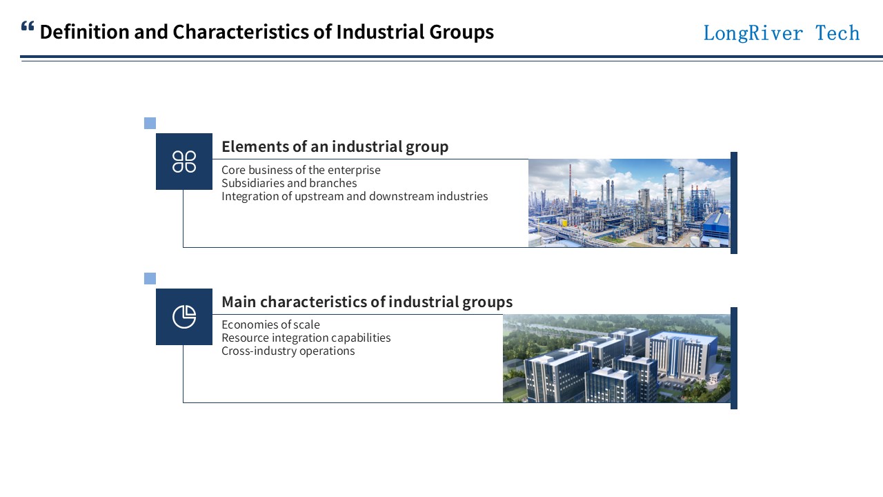 LongRiverTech Industrial Groups and Financial Markets Definition and characteristics of industrial groups