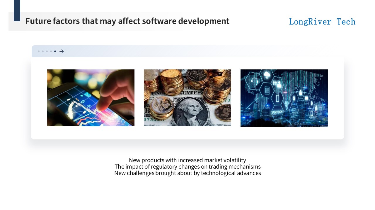 LongRiverTech Stock futures trading management software Future factors that may affect the development of stock and futures trading management software